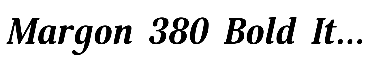 Margon 380 Bold Italic
